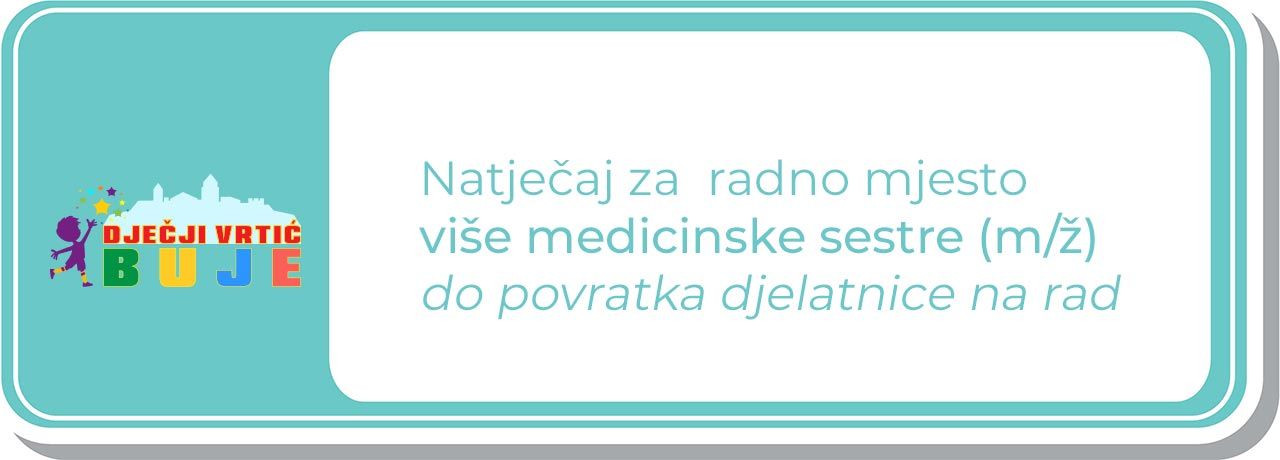 Natječaj za radno mjesto više medicinske sestre (m/ž) do povratka djelatnice na rad