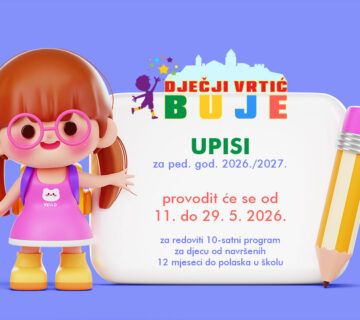 Obavijest o upisu djece u Dječji vrtić Buje – Asilo infantile Buie za pedagošku godinu 2026./2027.