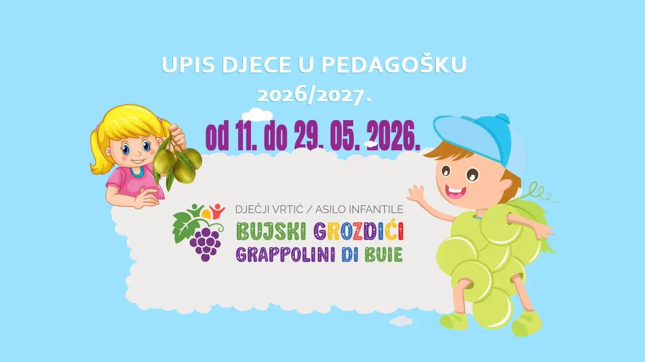 Dječji vrtić „Bujski grozdići“ Buje – Asilo infantile „Grappolini di Buie“ Buie